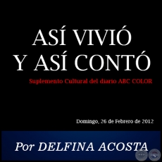 AS VIVI Y AS CONT - Por DELFINA ACOSTA - Domingo, 26 de Febrero de 2012